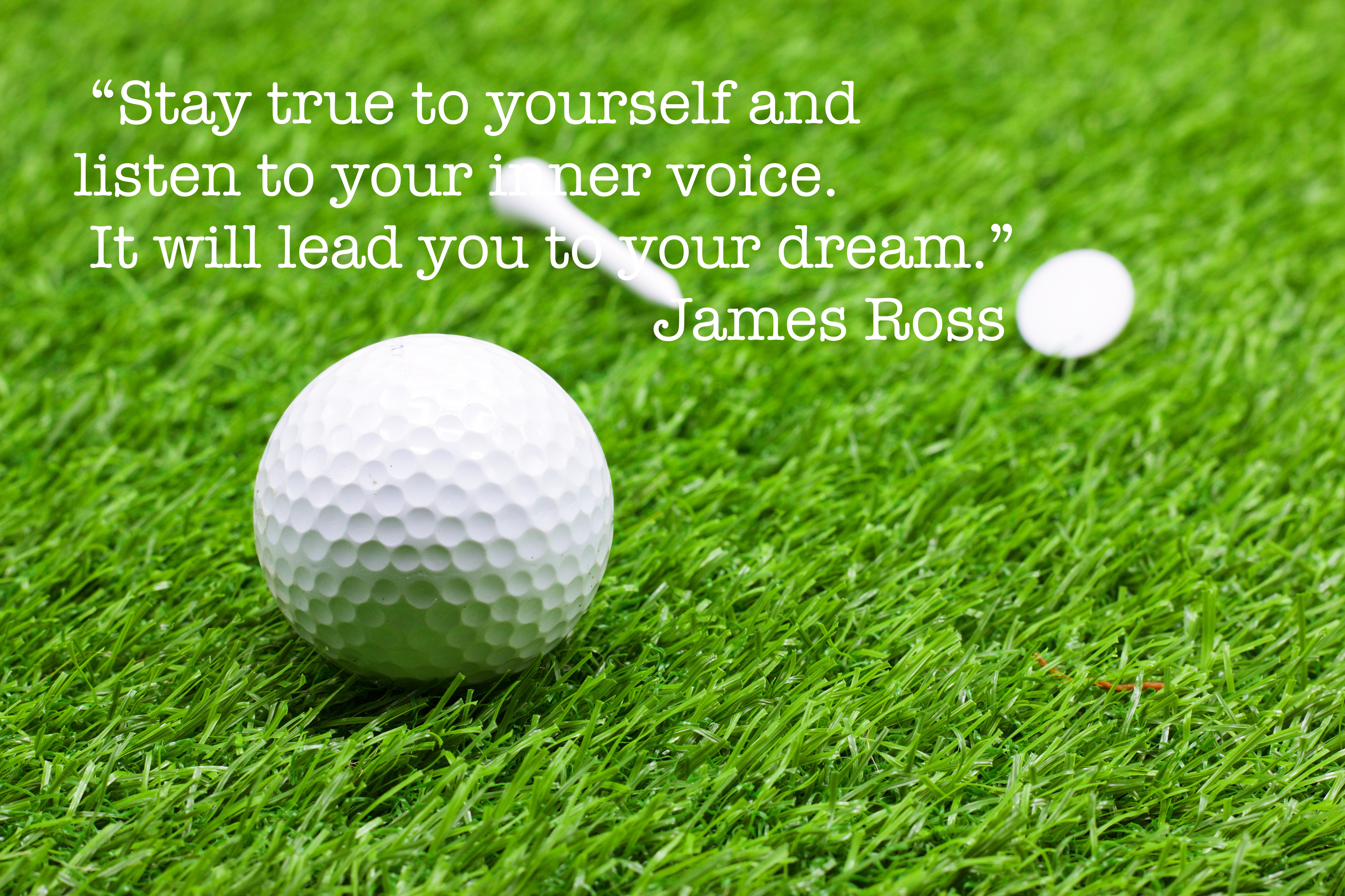 Golf Quote from James Ross