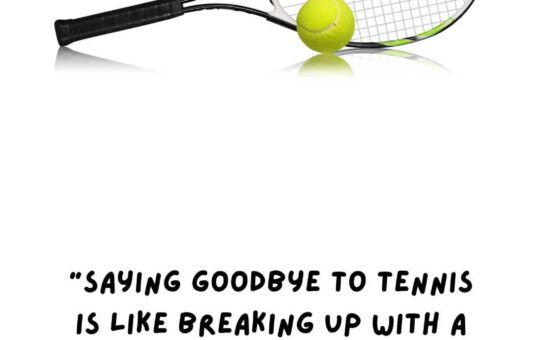 Tennis Funny Retirement Quotes